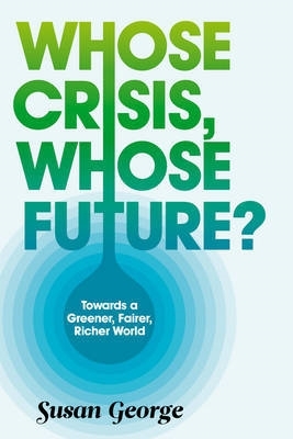 Whose Crisis, Whose Future cover
