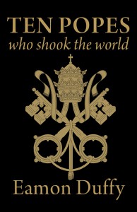 ten popes who shook the world